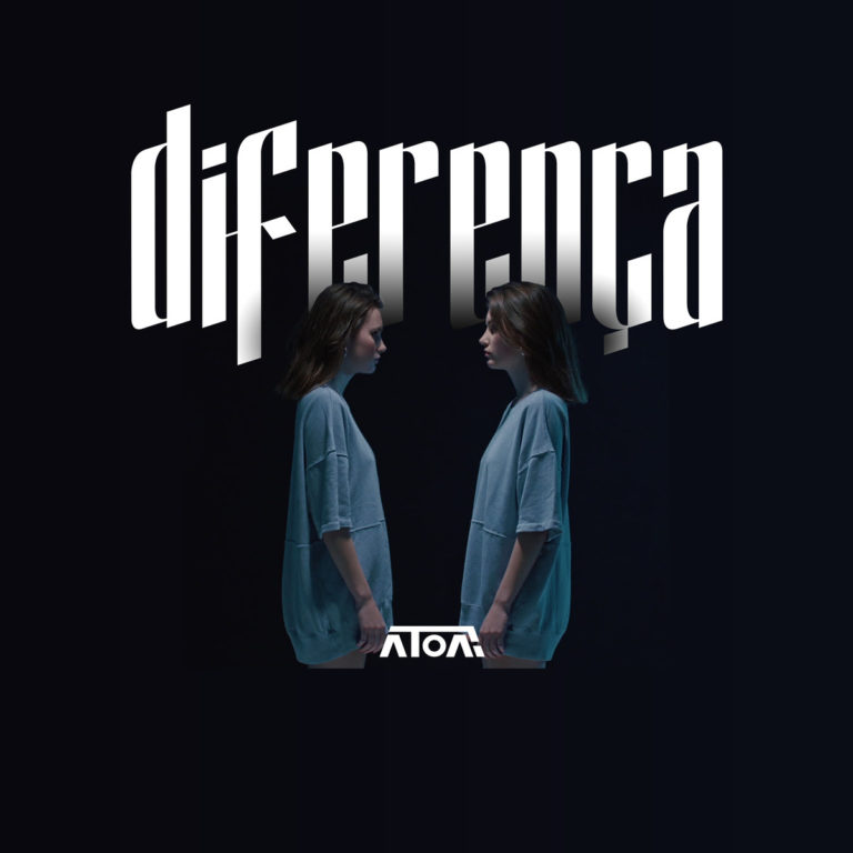 ÁTOA apresentam novo single “Diferença”.